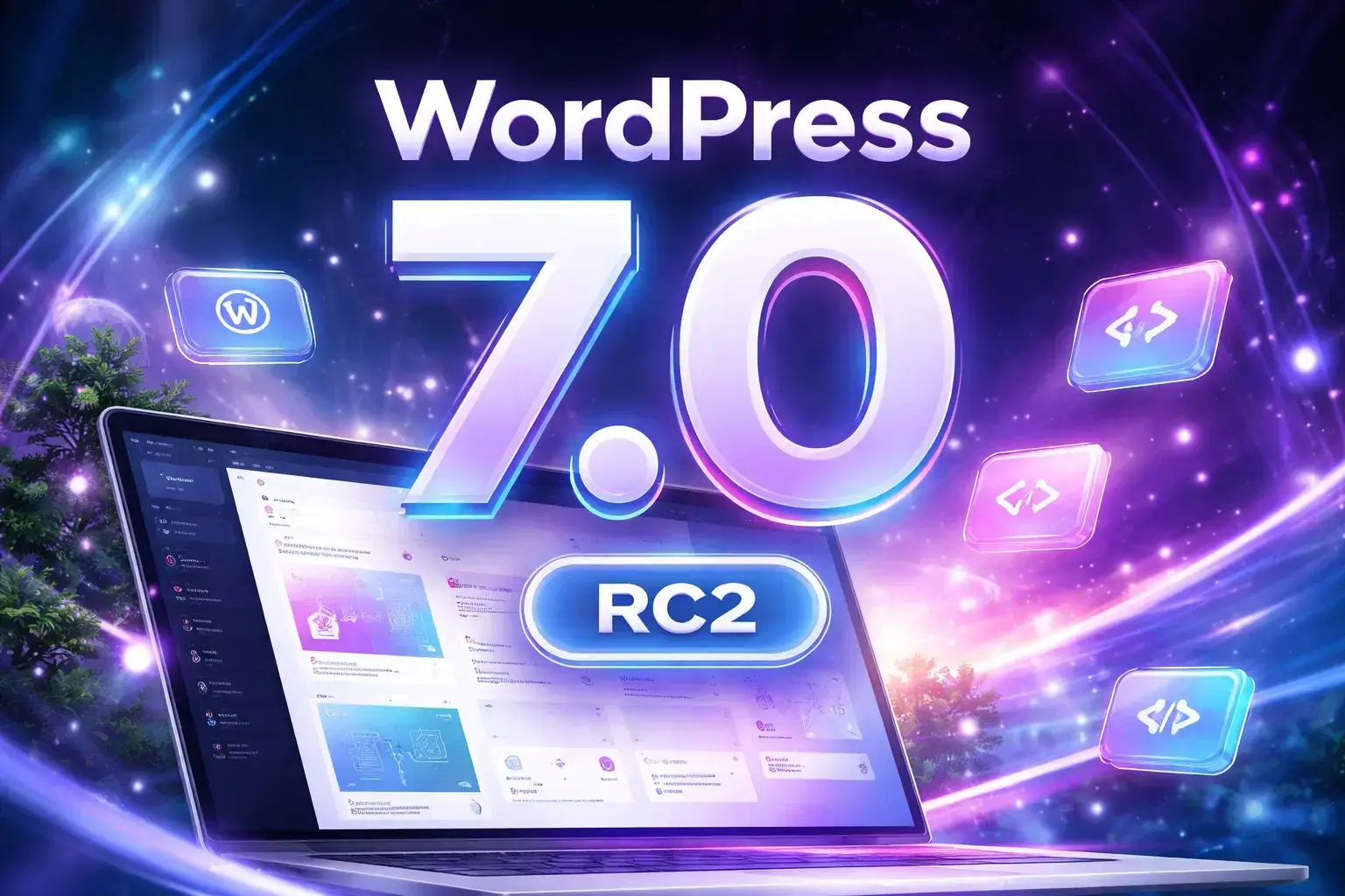 WordPress 7.0 Nears Final Launch as Second Release Candidate Debuts